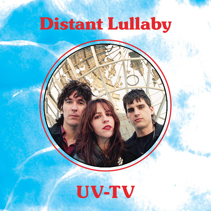 UV-TV – “Distant Lullaby