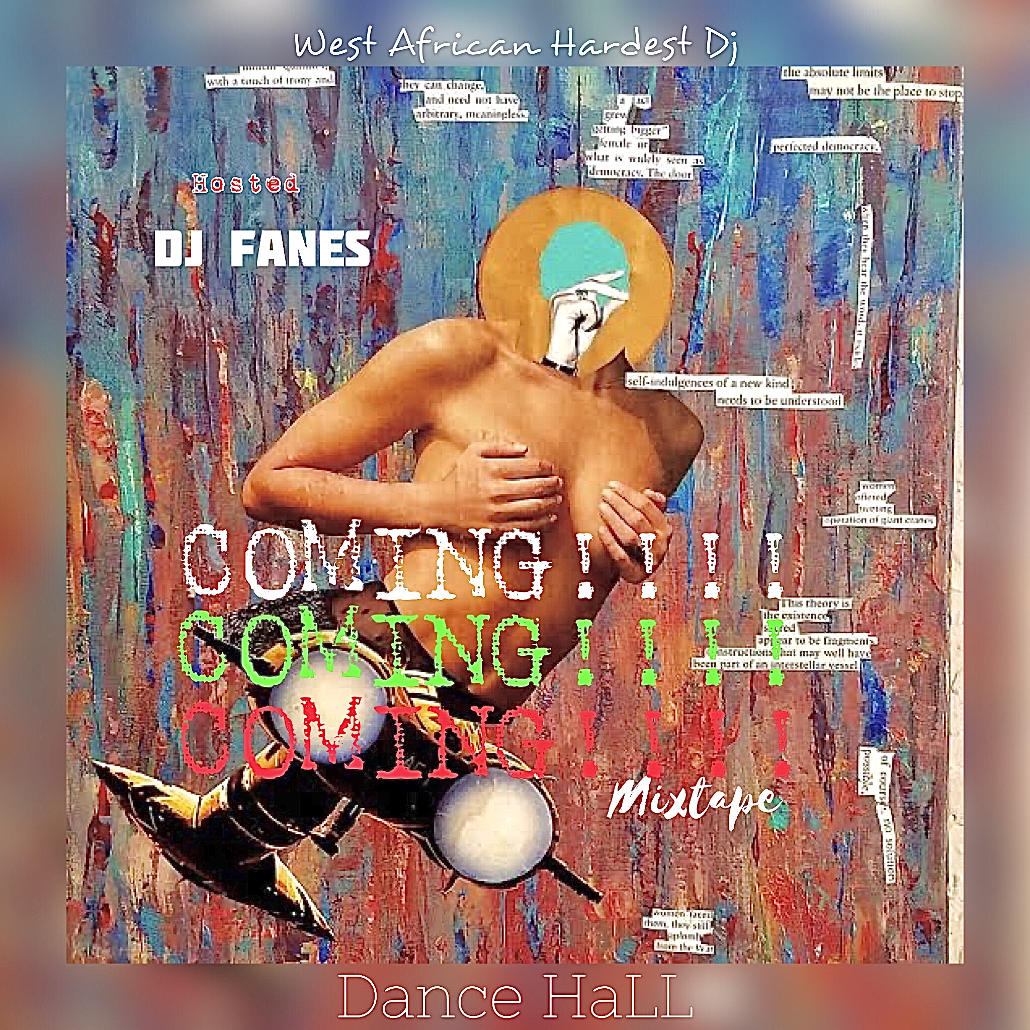[Mixtape] DJ Fanes - Am Coming Mix