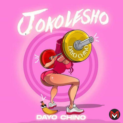 Dayo Chino - Jokolesho