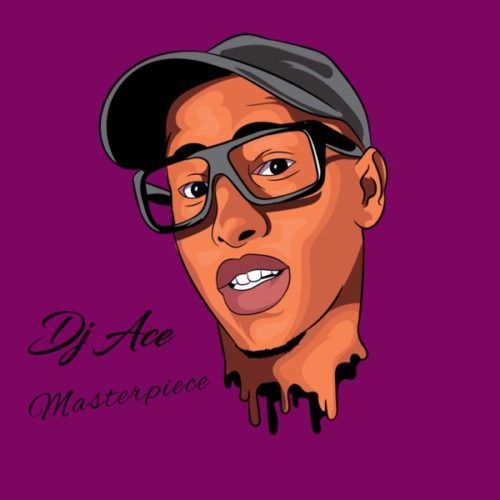 [EP] DJ Ace - Masterpiece