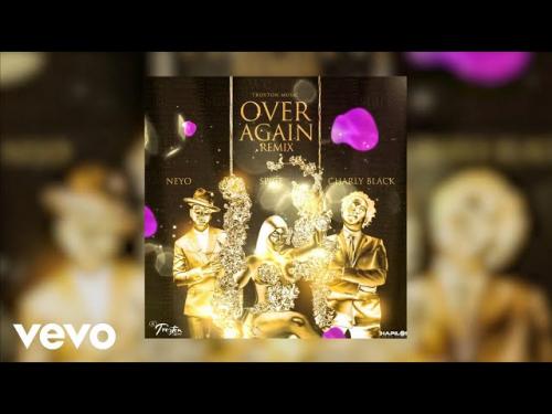 Spice Ft. Charly Black, Ne-Yo – Over Again (Remix)