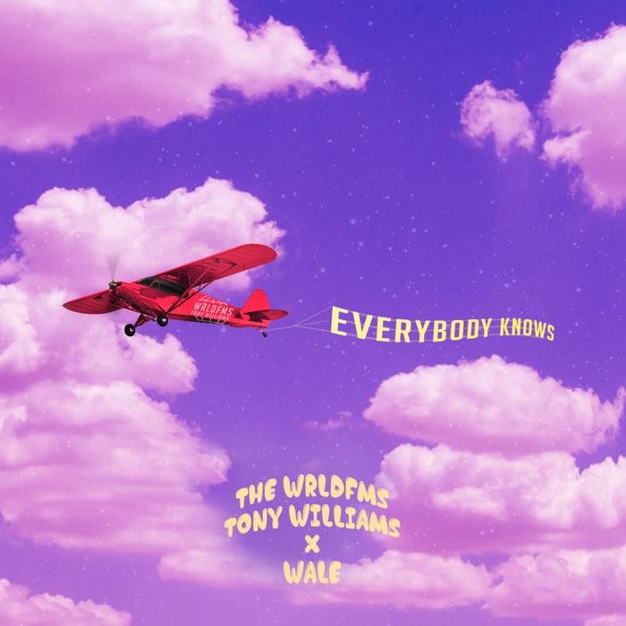 The WRLDFMS Tony Williams – Everybody Knows Ft. Wale