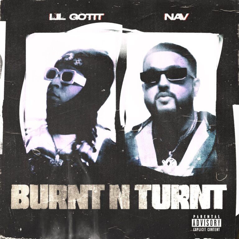 Lil Gotit Ft. NAV – Burnt N Turnt