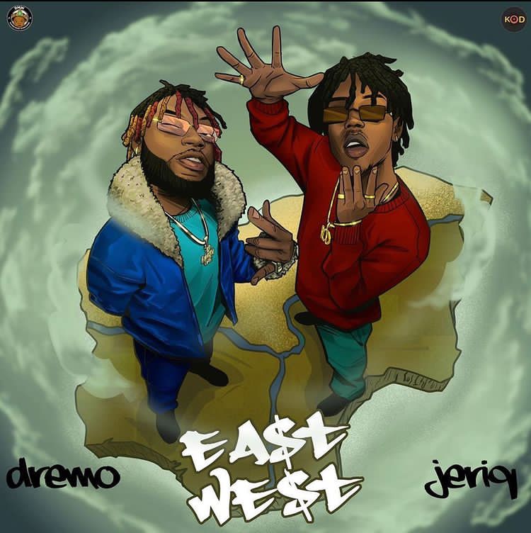 Dremo - East To West Ft. JeriQ