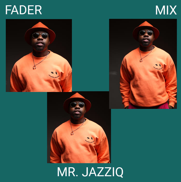 Mr JazziQ - Fader Mix (22-April-2021)