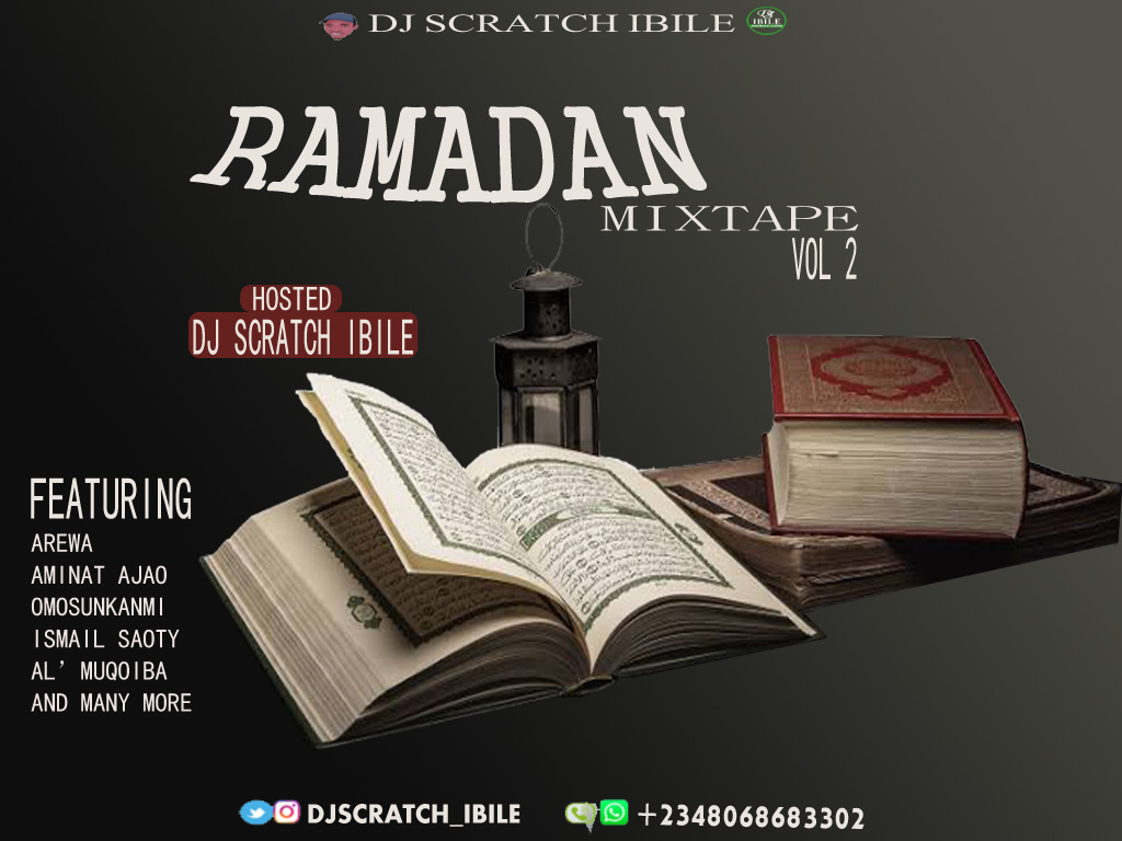 [Mixtape] Dj Scratch Ibile - Ramadan Mix