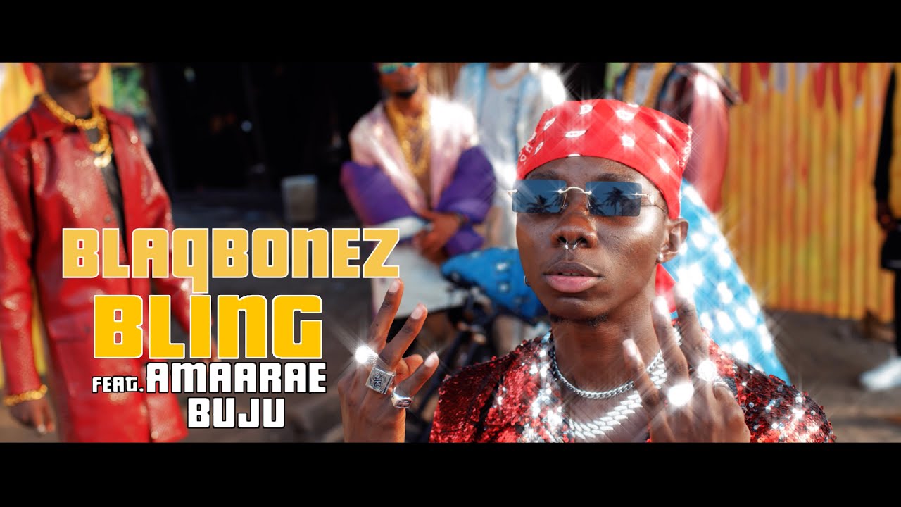 VIDEO: Blaqbonez Ft. Amaarae, Buju - Bling