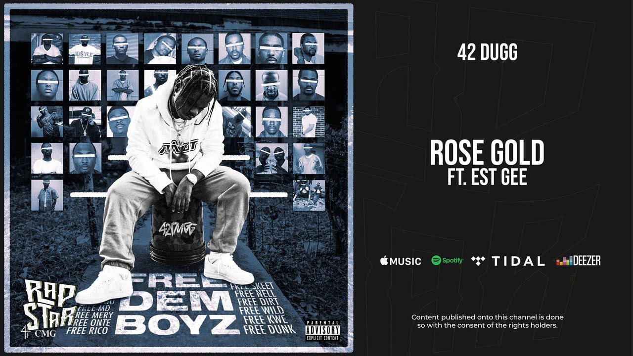 42 Dugg - Rose Gold Ft. EST Gee