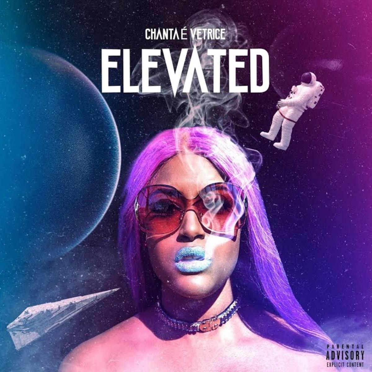 Chantaé Vetrice - Elevated