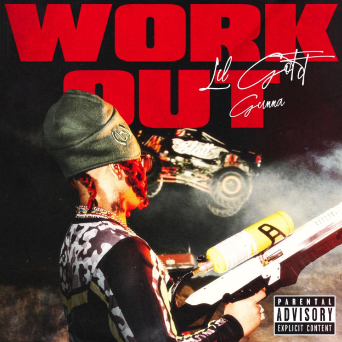 Lil Gotit Ft. Gunna – Work Out