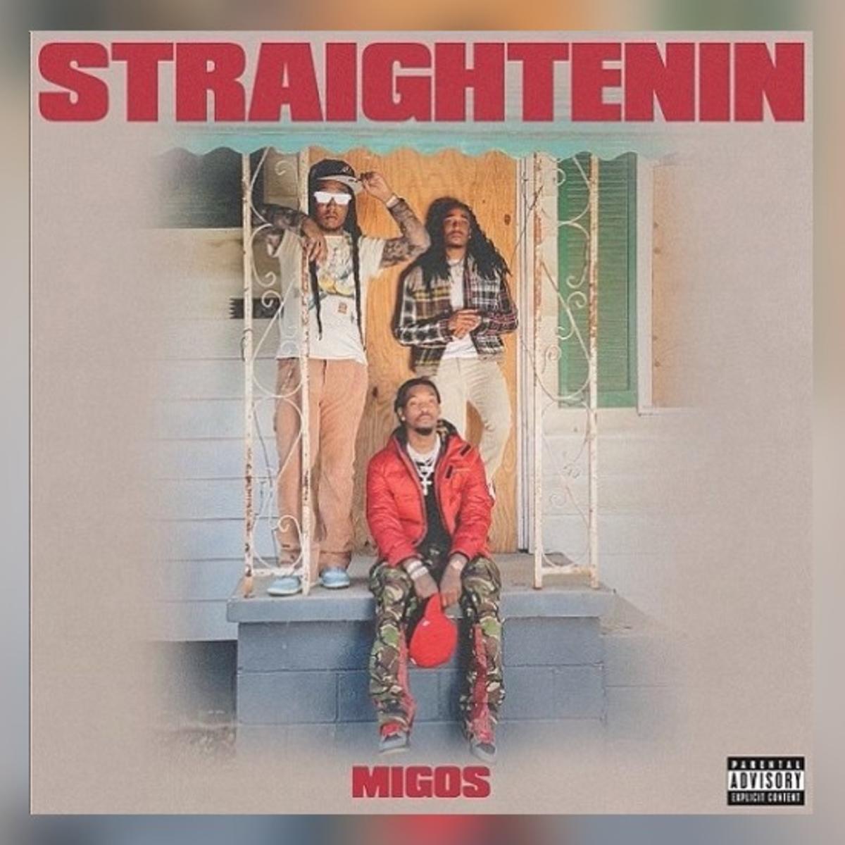 Migos – Straightenin