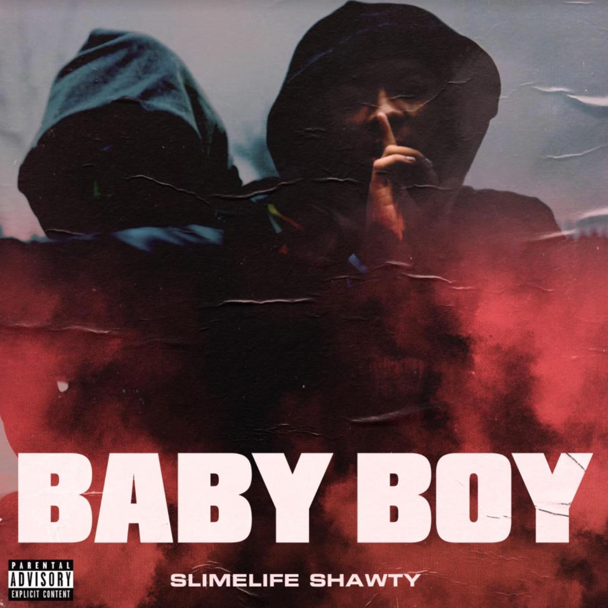 Slimelife Shawty - Baby Boy