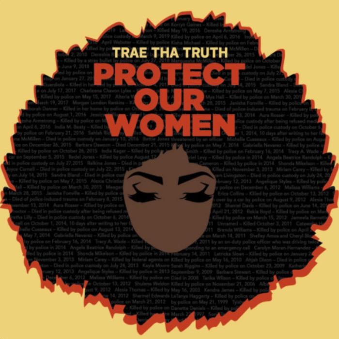 Trae Tha Truth - Protect Our Women