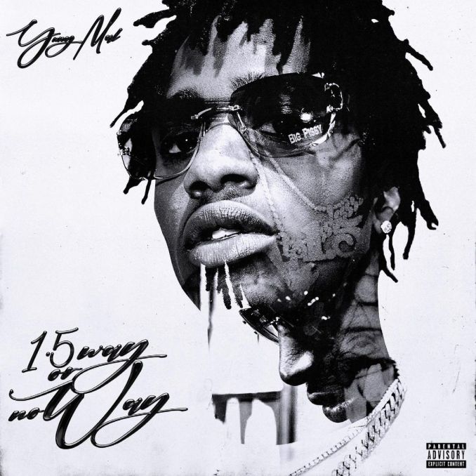 Yung Mal - 1.5 Way Or No Way