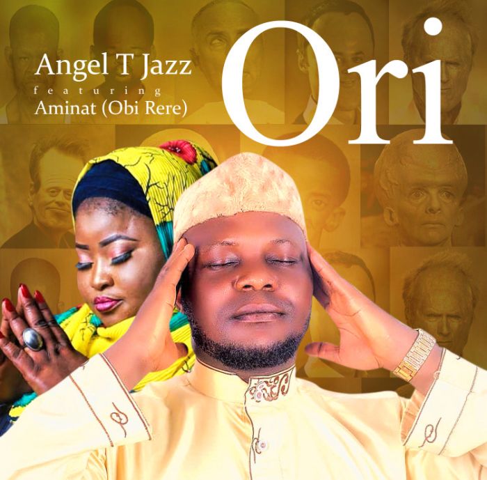 Angel Tjazz Ft. Aminat Ajao (ObiRere) - Ori