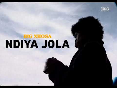 Big Xhosa - NdiyaJola