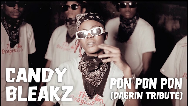 Candy Bleakz - Pon Pon Pon (DaGrin Tribute)