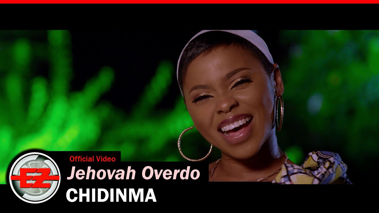 Chidinma – Jehovah Overdo