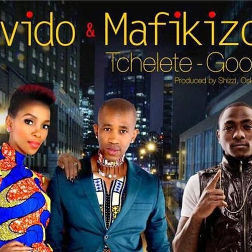 Davido - Tchelete (Goodlife) Ft. Mafikizolo