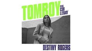 Destiny Rogers - Tomboy Ft. Coi Leray