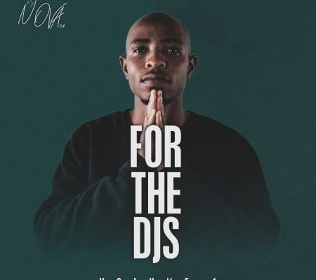 [EP] DJ Nova SA - For The DJS Vol. 1