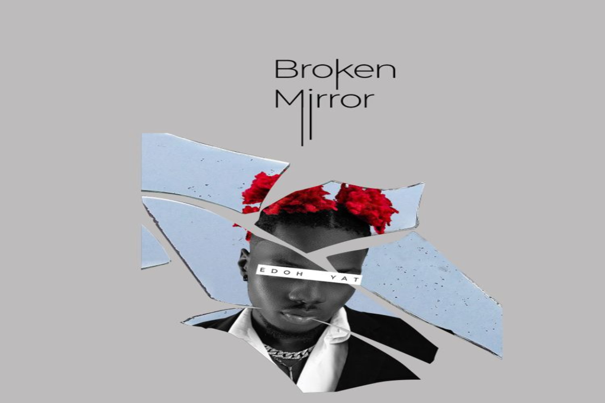 [EP] Edoh Yat - Broken Mirror