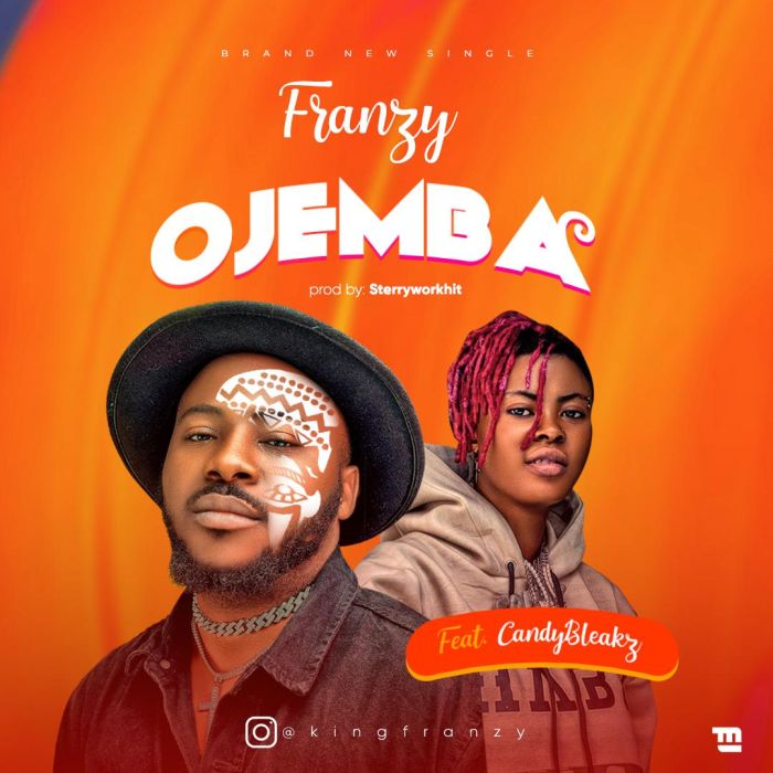 Franzy Ft. Candybleakz - Ojemba
