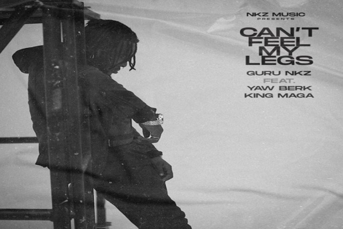 Guru - I Can't feel My Legs Ft. Yaw Berk, King Maga