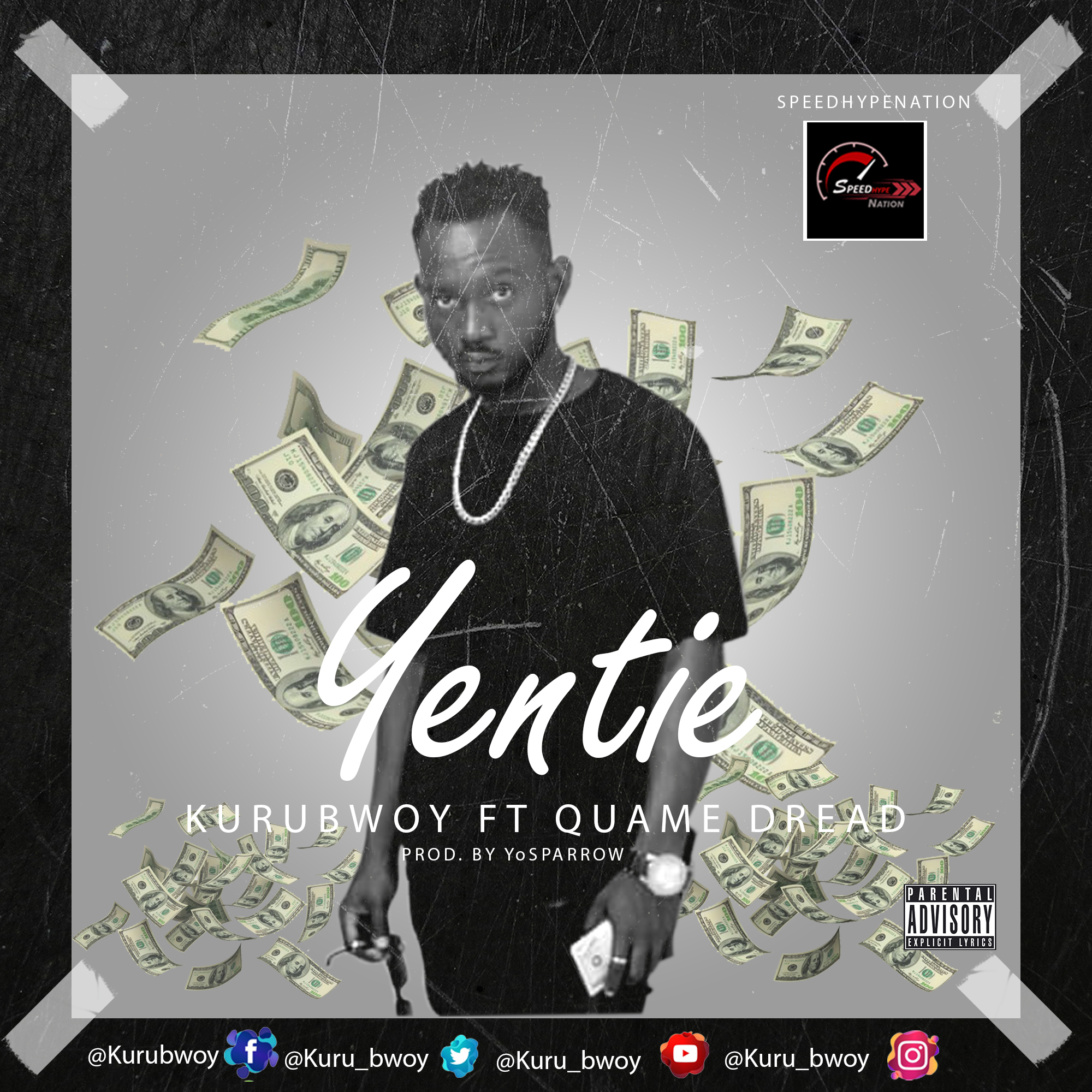 KuruBwoy - Yentei Ft. Quame Dread