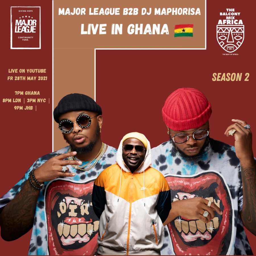 Major League & DJ Maphorisa - Amapiano Live Balcony Mix Africa B2B (S2 EP16)