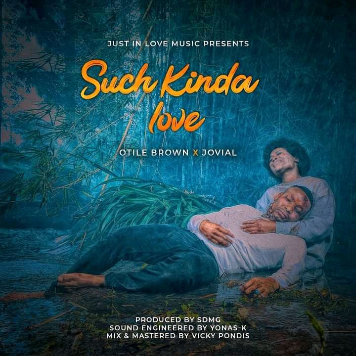 Otile Brown - Such Kinda Love Ft. Jovial