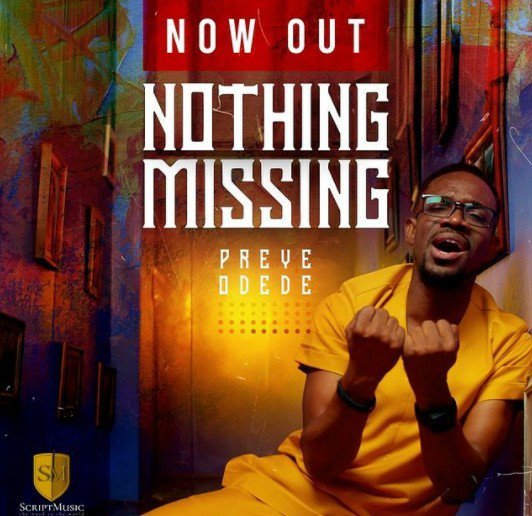 Preye Odede - Nothing Missing