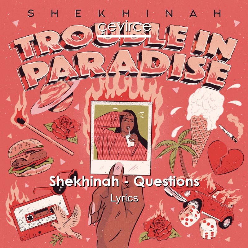 Shekhinah - Questions