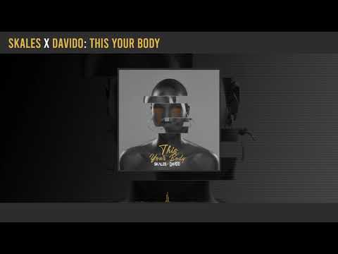 Skales - This Your Body Ft. Davido