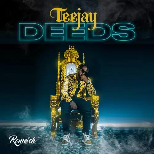 Teejay - Deeds