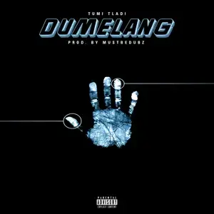 Tumi Tladi - Dumelang