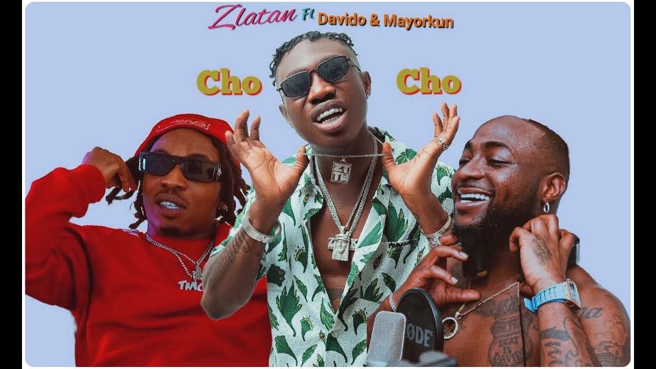 VIDEO: Zlatan Ft. Davido, Mayorkun - Cho Cho