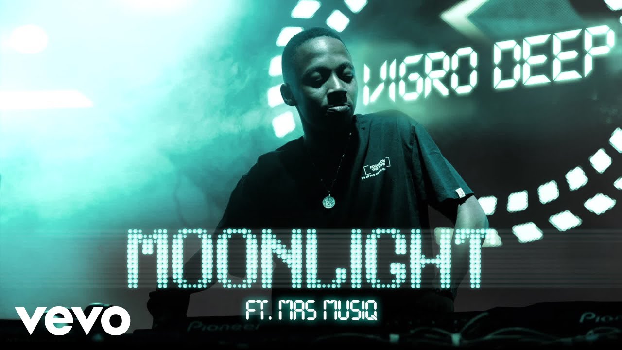 Vigro Deep - Moonlight Ft. Mas Musiq