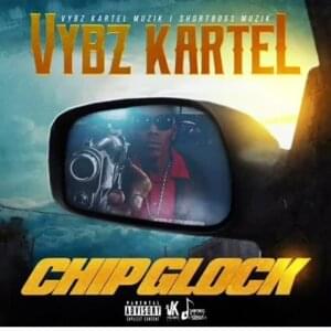 Vybz Kartel - Chip Glock