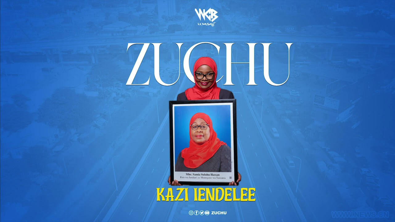 Zuchu - Kazi Lendelee