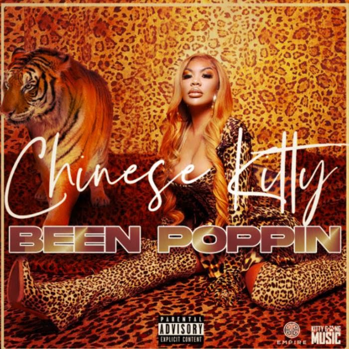 Chinese Kitty - BEEN POPPIN
