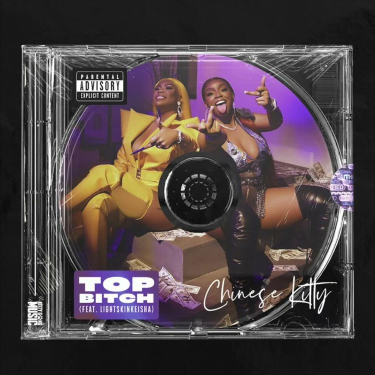 Chinese Kitty Ft. LightSkinKeisha - TOP BITCH