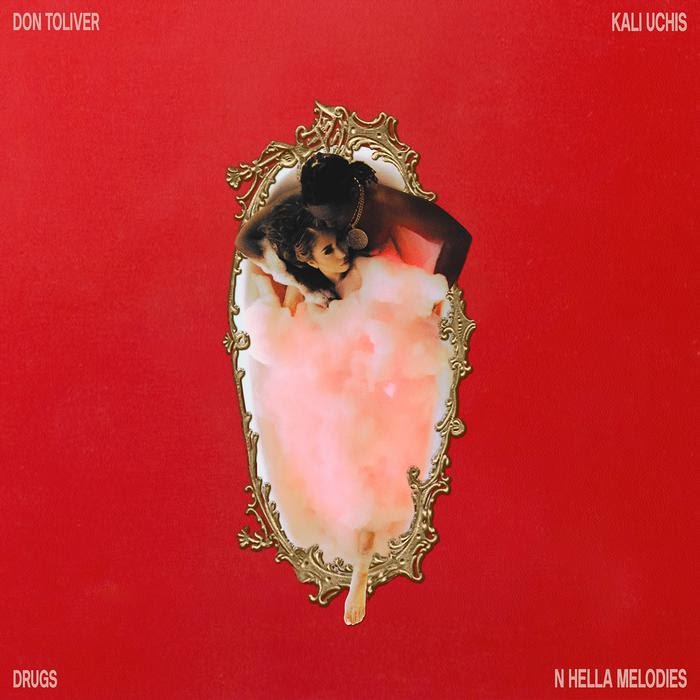 Don Toliver – Drugs N Hella Melodies Ft. Kali Uchis