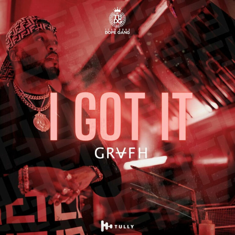 GRAFH - I Got It