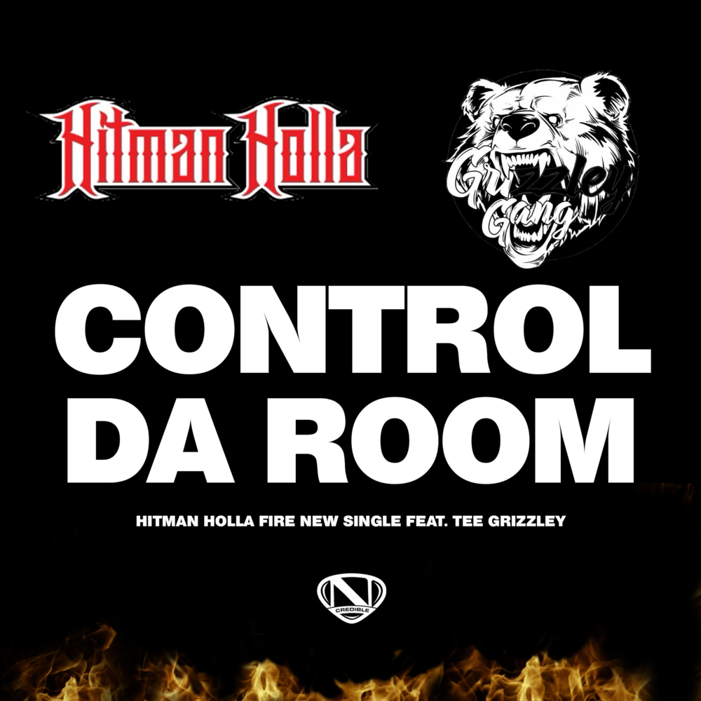 Hitman Holla Ft. Tee Grizzley - Control Da Room