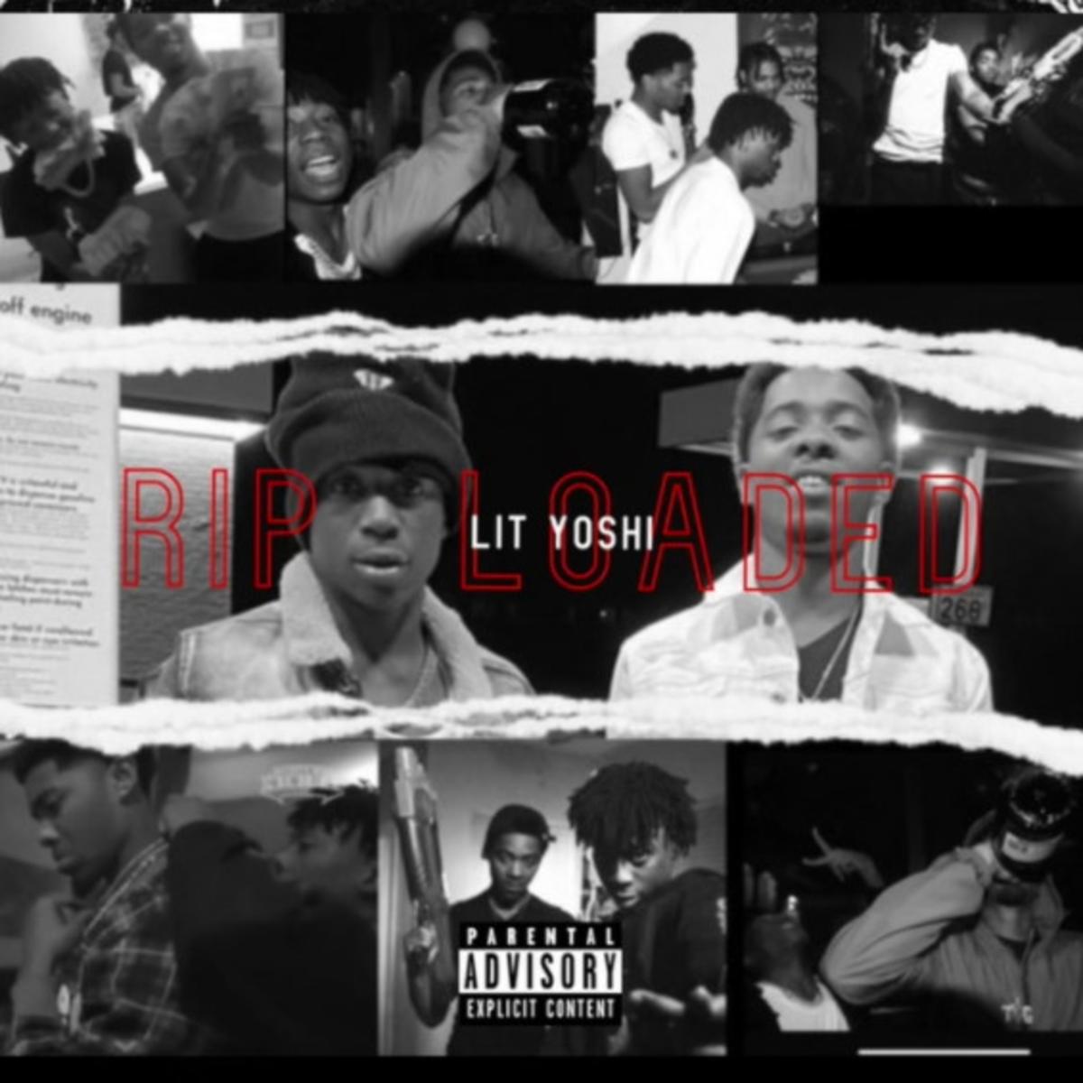 Lit Yoshi - R.I.P. Loaded