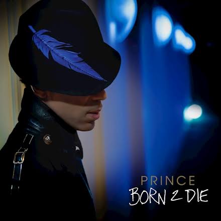 Prince - Born 2 Die