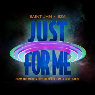 SAINt JHN – Just For Me (Space Jam: A New Legacy) Ft. SZA
