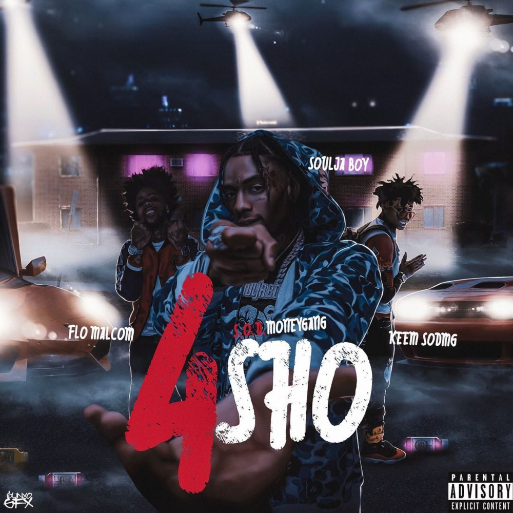 SODMG Ft. Soulja Boy, Flo Malcom & Keem - 4Sho