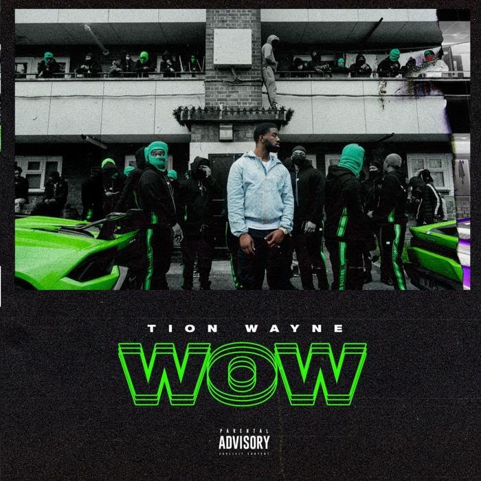 Tion Wayne – Wow